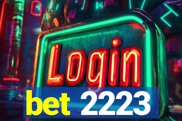 bet 2223